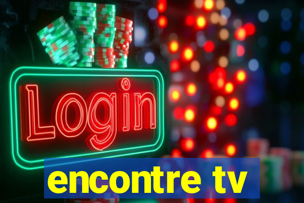 encontre tv